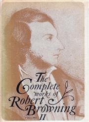 Compl Wks Rbt Browning 2: With Variant Readings And Annotations (Complete Works Robert Browning)