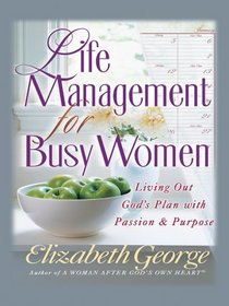 Life Management For Busy Women (Walker Large Print Books)