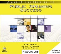 Public Speaking Success - Increase Your Speaking Power with these Effective Techniques (Audio Success Suite)