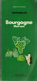 Michelin Green Guide: Bourgogne (Green tourist guides) (French Edition)