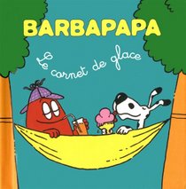 Les Aventures De Barbapapa: Les Petites Histoires De Barbapapa (French Edition)