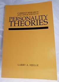 Current Research and Applications in Personality Theories
