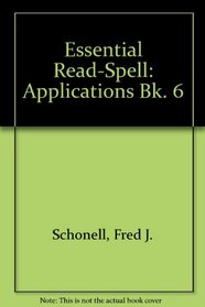 Essential Read-Spell: Applications Bk. 6 (Essential Read Spell)