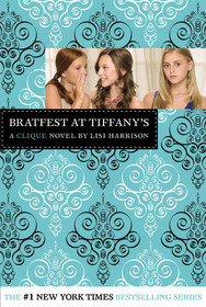 Bratfest At Tiffany's (Clique, Bk 9)
