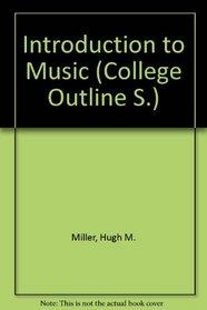 Introduction to Music (College Outline S)
