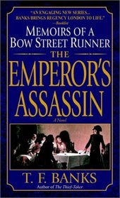 The Emperor's Assassin (Memoirs of a Bow Street Runner, Bk 2)