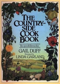 The Countryside Cookbook: Recipes and Remedies