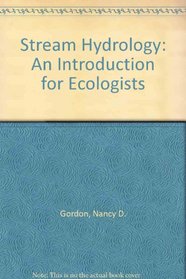 Stream Hydrology: An Introduction for Ecologists