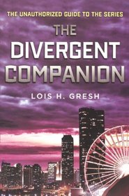 The Divergent Companion (Turtleback School & Library Binding Edition)