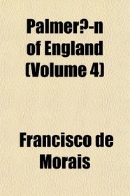 Palmern of England (Volume 4)