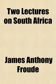 Two Lectures on South Africa