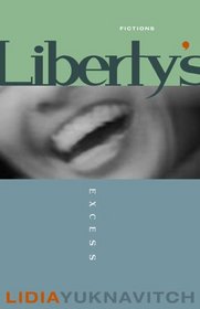 Liberty's Excess: Short Fictions