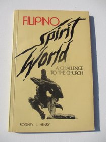 Filipino Spirit World: A Challenge to the Church