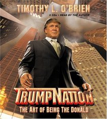 TRUMPNATION:  The Art of Being The Donald [ABRIDGED]