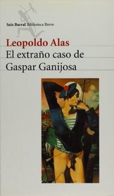 El extrano caso de Gaspar Ganijosa (Current Architecture Catalogues)