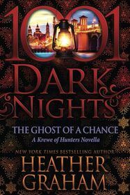 The Ghost of a Chance: A Krewe of Hunters Novella