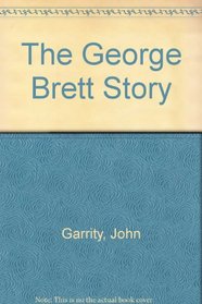 The George Brett Story