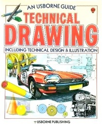 Technical Drawing (Usborne Guide)