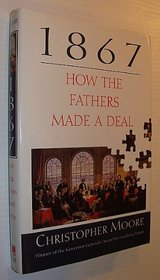 1867 : How the Fathers Made a Deal