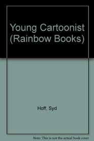 The Young Cartoonist: The ABC's of Cartooning (Rainbow Books)