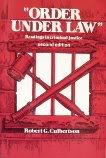 Order Under Law, Readings in Criminal Justice