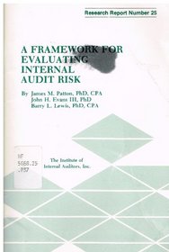 Framework for Evaluating Internal Audit Risk (Research report)