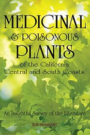 Medicinal & Poisonous Plants of the California Central and South Coasts