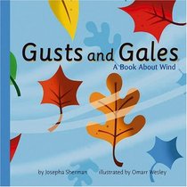 Gusts and Gales:  A Book About Wind (Amazing Science: Weather)