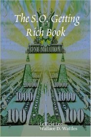 The S.O. Getting Rich Book