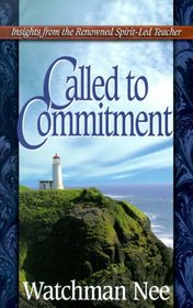 Called to Commitment (Life Messages of Great Christians Series)