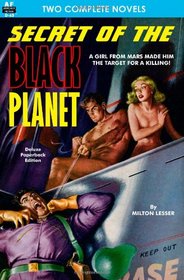 Secret of the Black Planet & The Outcasts of Solar III