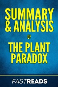 Summary & Analysis of The Plant Paradox: by Steven R. Gundry