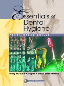 Essentials of Dental Hygiene : Preclinical Skills