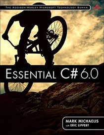 Essential C# 6.0 (5th Edition) (Addison-Wesley Microsoft Technology Series)