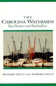 The Carolina Watermen: Bug Hunters and Boat Builders (Twayne English Authors Series)