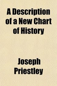 A Description of a New Chart of History
