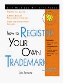 How to Register Your Own Trademark: With Forms (How to Register Your Own Trademark)