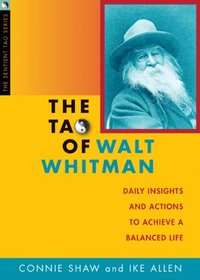 The Tao of Walt Whitman: Daily Insights and Actions to Achieve a Balanced Life (Mysticism Magic Ritual)