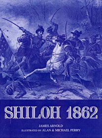 Shiloh 1862: With visitor information (Trade Editions)