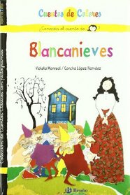 Blancanieves & La madrastra de Blancanieves (Cuentos De Colores) (Spanish Edition)