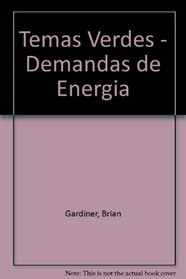 Temas Verdes - Demandas de Energia (Spanish Edition)