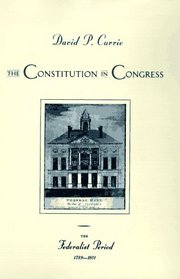 The Constitution in Congress: The Federalist Period, 1789-1801
