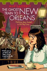 Ghost Train to New Orleans (Shambling Guides, Bk 2)