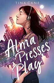 Alma Presses Play