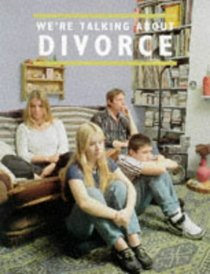 We're Talking About Divorce (We're Talking About)