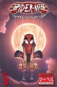 Marvel Mangaverse Volume 3: Spider-Man: Legend of the Spider-Clan