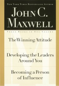 Ultimate Leadership: Three Books to Maximize Your Leadership Potential and Empower Your Team