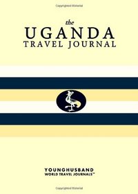 The Uganda Travel Journal