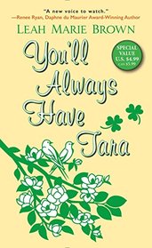 You'll Always Have Tara (A Riches to Romance Tale)