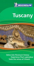 Michelin the Green Guide Tuscany (Michelin Green Guides)